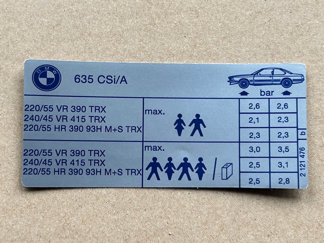 1x Tire Size and Pressure BMW E24 635csi/a 635csia Label Sticker ...