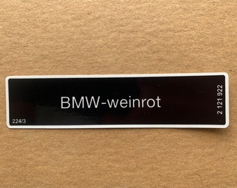 1x BMW wine red Paint sticker label E30 E24 E28 E34 E32 #2121922