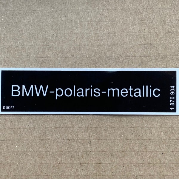 1x BMW-polaris-metallic Paint sticker label E21, E30, E12, E24, E28, E23, E32, E9, M3, M5, M6#1870904
