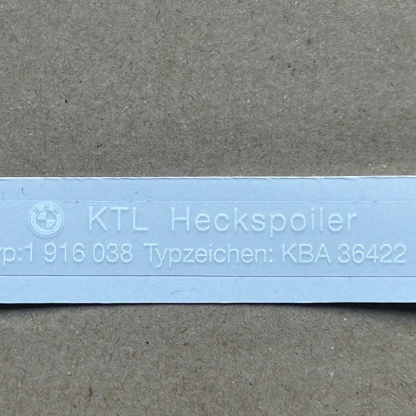 1x Aufkleber BMW "KTL Heckspoiler Typ:1916038 Typzeichen KBA36422" Heckspoileraufkleber IS Typ