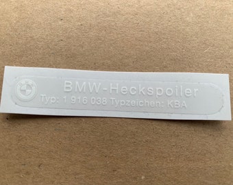 1x Label "BMW-Heckspoiler Type: 1916038 Typzeichen KBA" rear spoiler sticker IS type
