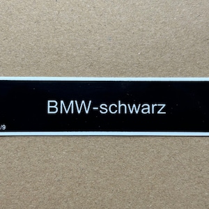 BMW-schwarz Black 086 Paint sticker label Aufkleber E12 E21 E23 E24 E28 E30 E31 E32 E34 E36 E9 #1870903
