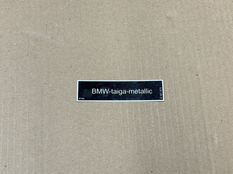 1x Bmw-taiga-metallic Paint Sticker Label E21 E24 E12 E28 E23 E9 ...