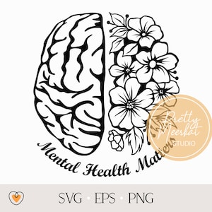 Mental health svg, Flower brain svg, Mental health matters svg, png files