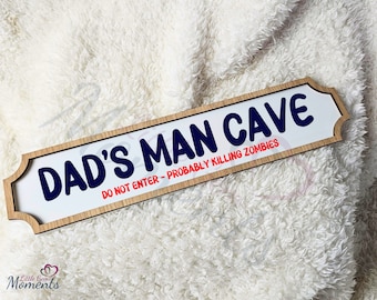 Personalised Man Cave Traditional Road Sign with Oak Trim. Bespoke Father's Day Gift. Custom Vintage Indoor Plaque. Gift for Dad. For Him.