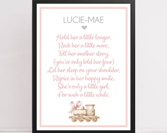 Personalised Nursery Print Hold her a Little Longer Poem