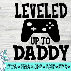 Nivelado para papai svg, novo pai, esperando bebê, futuro pai, revelação de gênero, anúncio de gravidez, svg png jpg, eps, download digital