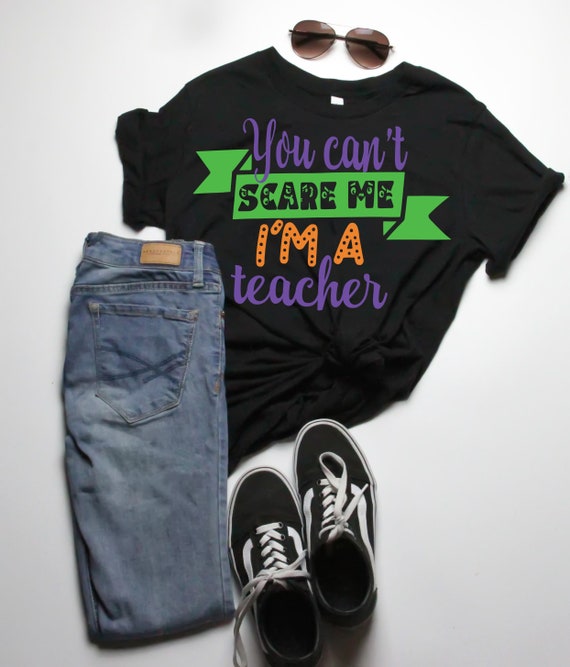 Teacher Halloween Shirt Svg Halloween Svg Teachers Svg You Etsy