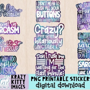 Funny PNG stickers, Sarcastic digital sticker bundle,printable sticker bundle,funny clipart, print and cut stickers,funny printable stickers