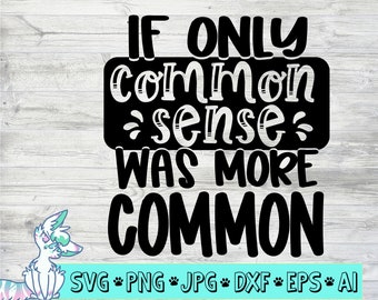 Common Sense Svg - Etsy