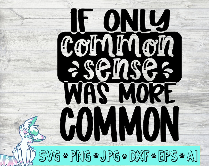 Download Common Sense Svg Sarcastic SVG Humor Svg Common Sense Clip ...