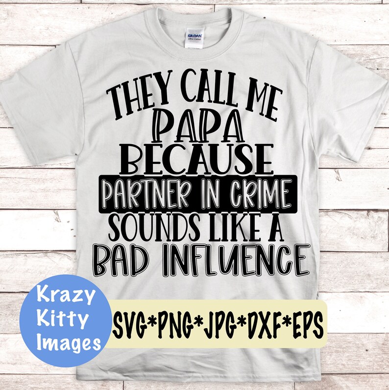Download They call me papa svg funny fathers day svg partner in ...