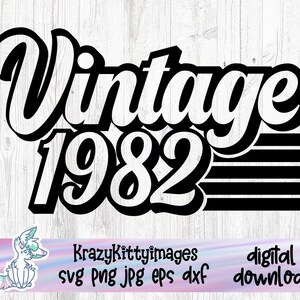 vintage 1982 svg, regalo di compleanno per lei, maglietta di compleanno svg, citazioni di compleanno, vintage svg, png, jpg, dxf, mezza età svg, over the hill svg