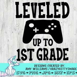 1st grade back to school svg, first grade svg, back to school svg, first day of school svg, leveled up to 1st grade svg, digital, dxf, png