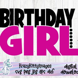 Birthday Girl SVG: Princess Shirt Design, Cricut Silhouette (Digital Download)