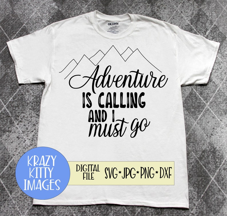Download Clip Art Family Vacation Svg Mountain Trip Svg Svgs For Vacations Cutting Files Cricut Png Dxf Jpg Eps Adventure Is Calling And I Must Go Svg Art Collectibles
