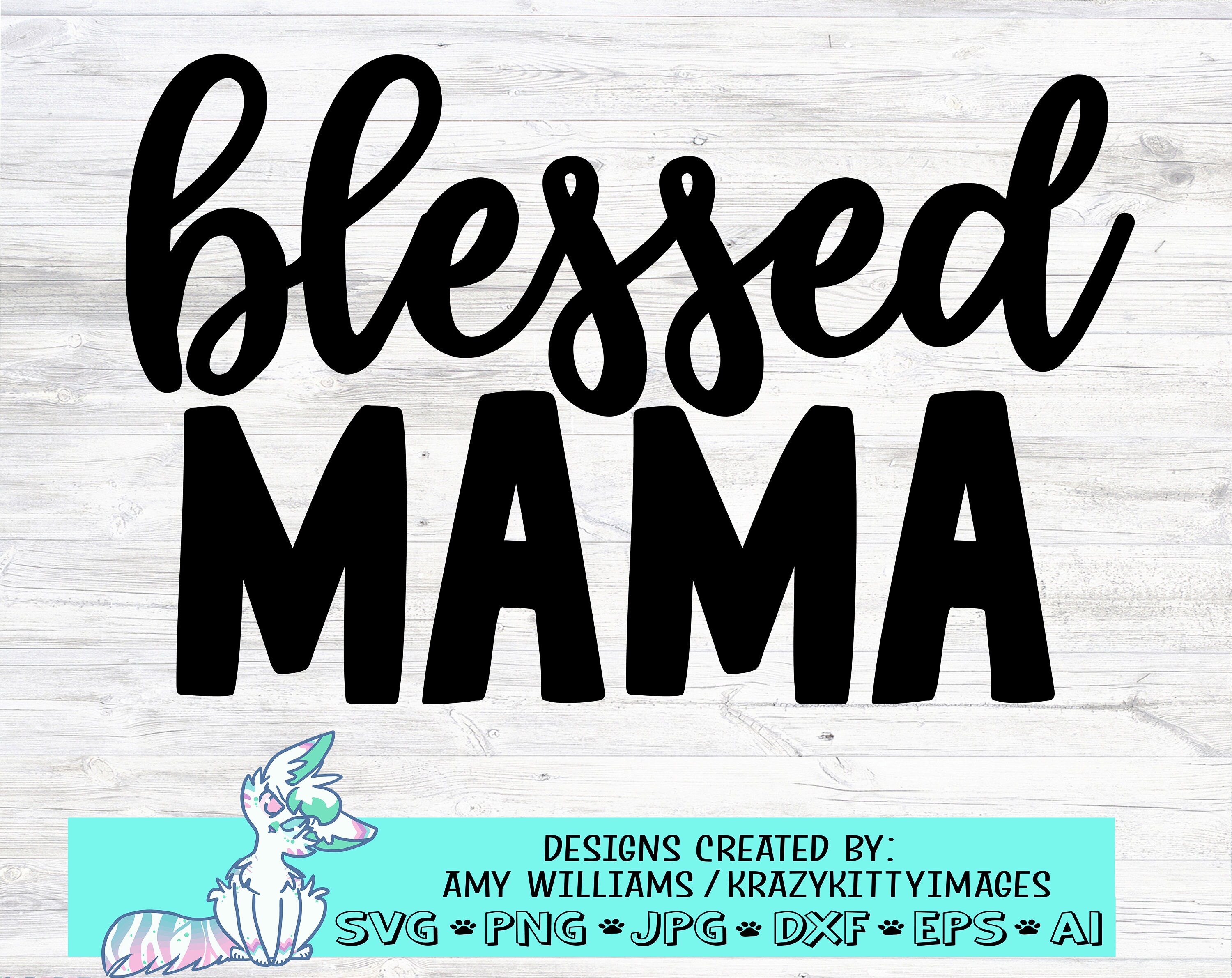Blessed Mama SVG Mom svg Mother SVG Momlife svg Mom life ...