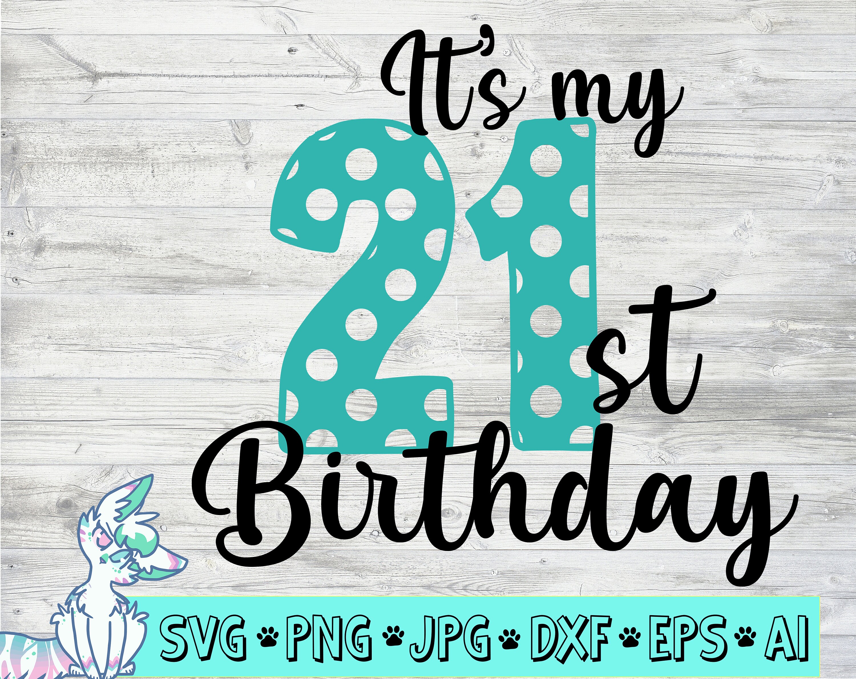 21 years svg 21st birthday svg legal drinking age birthday | Etsy