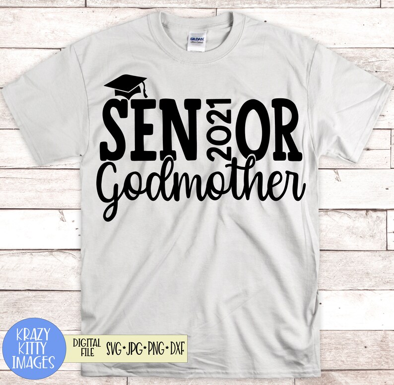 Download Class of 2021 graduation svg Senior Godmother Svg Proud | Etsy