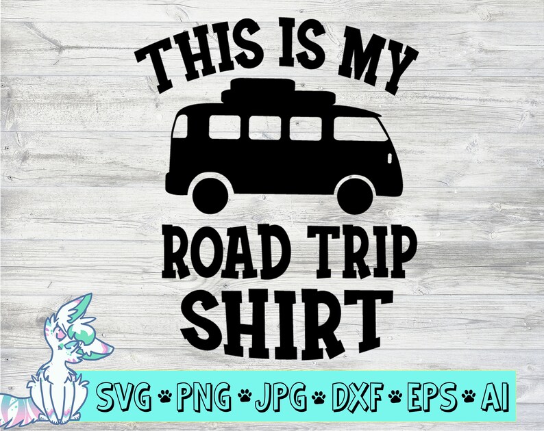 Download Road Trip Svg This is my road trip shirt svg Family ...