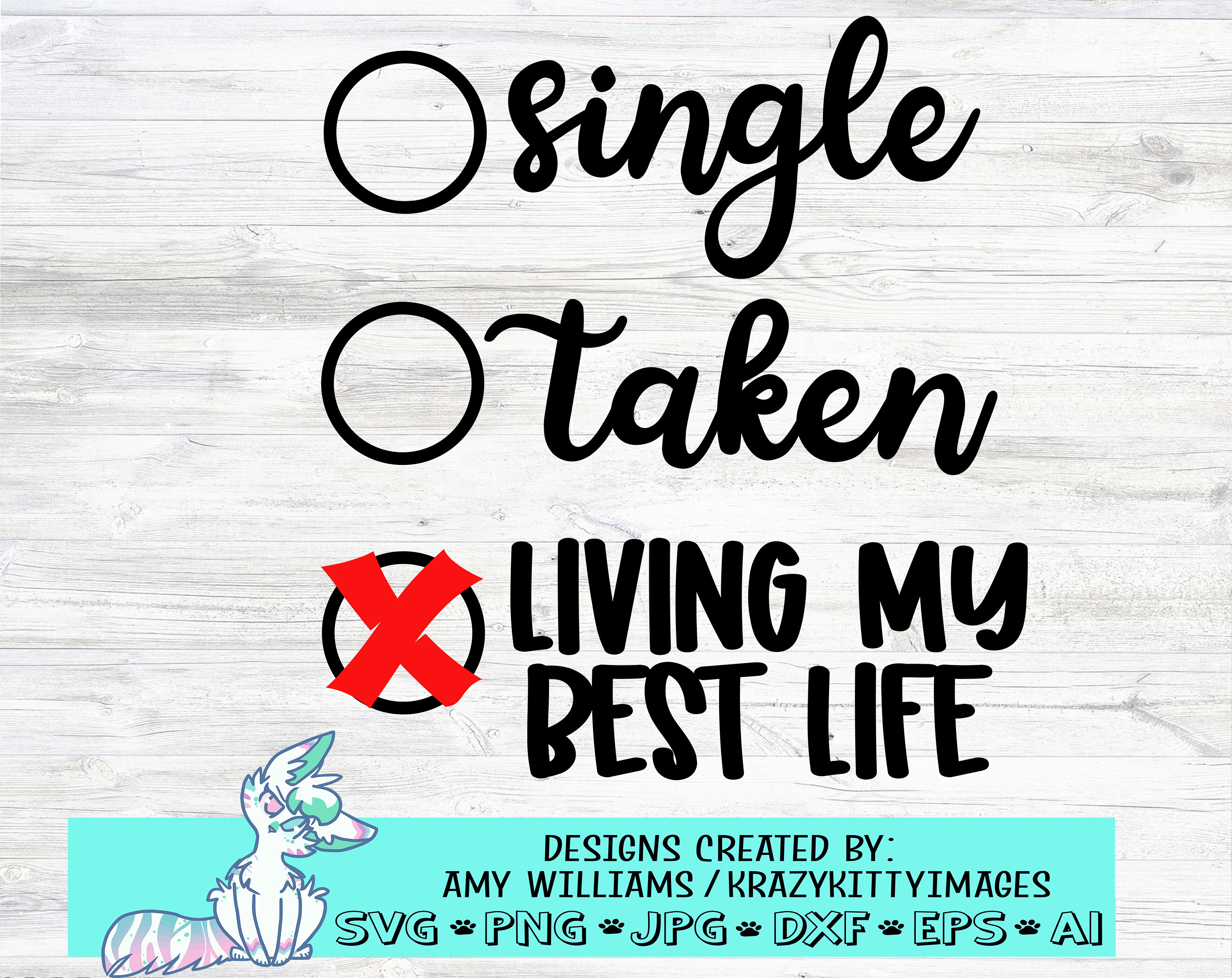 Single Taken Living My Best Life Svg, Single Svg, Funny Svg, Funny