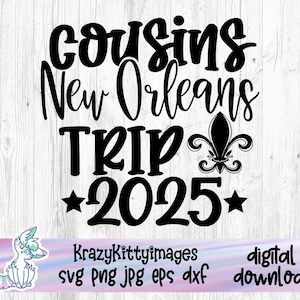 Férias em família Nova Orleans 2025 svg, férias em família svg, NOLA png, sublimação de férias em Nova Orleans png, viagem em família svg, NOLA, aqui vamos nós