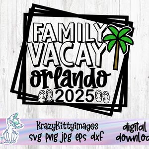 Family Vacation Svg, Orlando Family Vacation Svg, Road Trip Svg, Vacay Mode Svg, Florida Here we come svg, Png,Jpg,Eps,Dxf, Digital Download