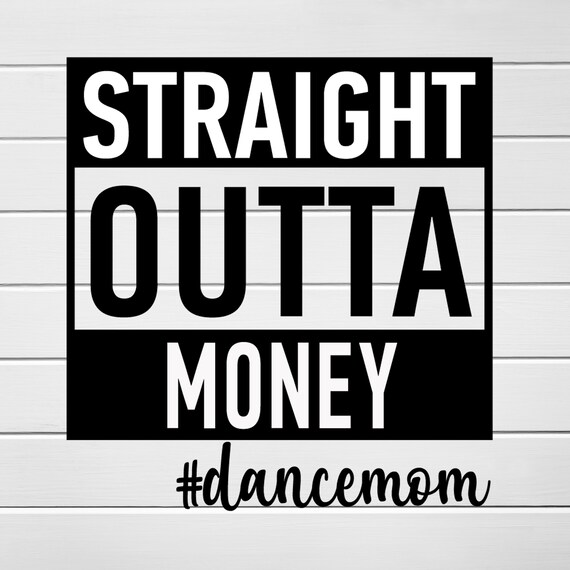 Free Free 105 Straight Outta Money Svg Free SVG PNG EPS DXF File
