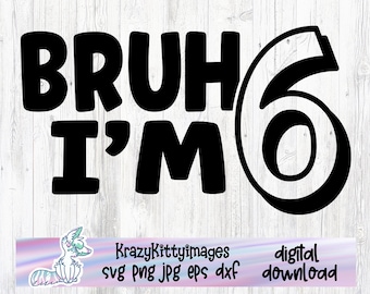 Fratello, ho 6 anni SVG: file di taglio divertente per il sesto compleanno del bambino (download digitale)