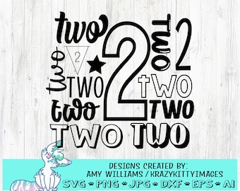 Number 2 svg, Two years old svg, Two svg, birthday boy svg, birthday girl svg, 2, png, jpg, dxf, instant download, Two cut file, commercial