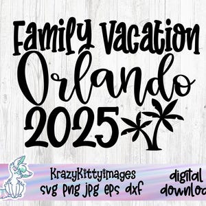 Florida SVG,Orlando Familienurlaub SVG,Orlando, hier kommen wir, Vacay Mode svg, Hier kommen wir svg, 2025 svg, Png Jpg Eps Dxf, digitaler Download