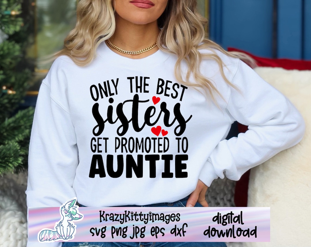 New Aunt Gift, Only Best Sisters Get Promoted to Aunt Pregnancy Reveal Gift New Auntie Gift ,baby Announcement Gift for Sister in Law P-RAW
