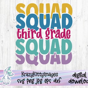 3rd Grade Squad Matching SVG | 3rd Grade Shirt Cut File | Back to School 3rd Grade Teacher & Mom Design | Cricut Silhouette