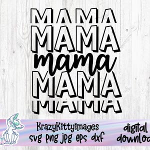 Mom SVG – Mother&#39;s Day Shirt Cut File – Mama MIA Quote – Digital Download for Cricut & Silhouette