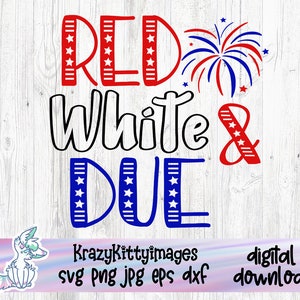Rot weiß und passend SVG, patriotische Schwangerschaft SVG, 4th of Juli SVG, Unabhängigkeitstag, Feuerwerk, Png Jpg Eps Dxf