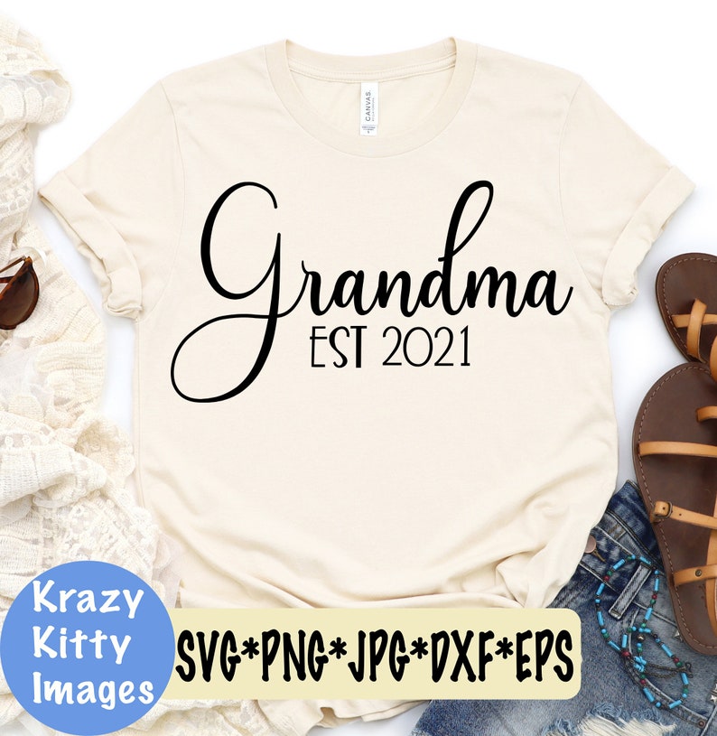 grandma est 2021 svg new baby svg png jpg pregnancy announcement svg cut file grandma svg dxf baby shower svg eps digital download