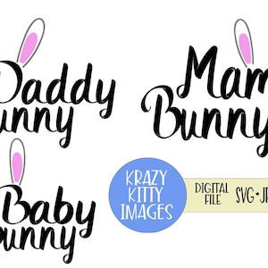 Bunny SVG, Easter SVG Family Easter Clip Art, Easter Bunny Design svg, Mama Bunny, Baby Bunny, svg bundle, bunny daddy svg bunny ears, png