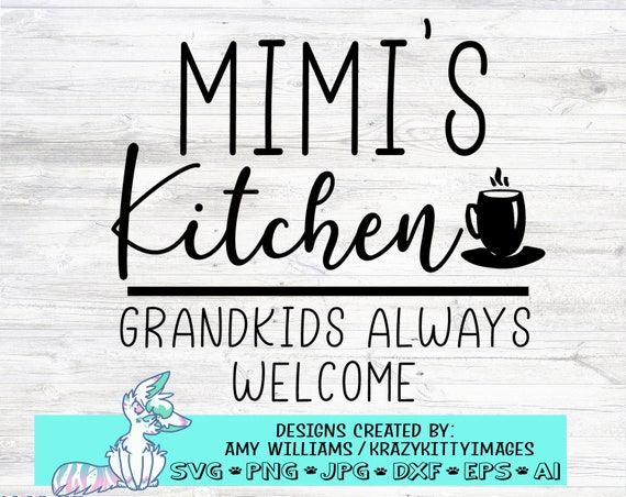 Download Mimis Kitchen Svg Grandmas Kitchen Svg Grandkids Svg Svgs Etsy