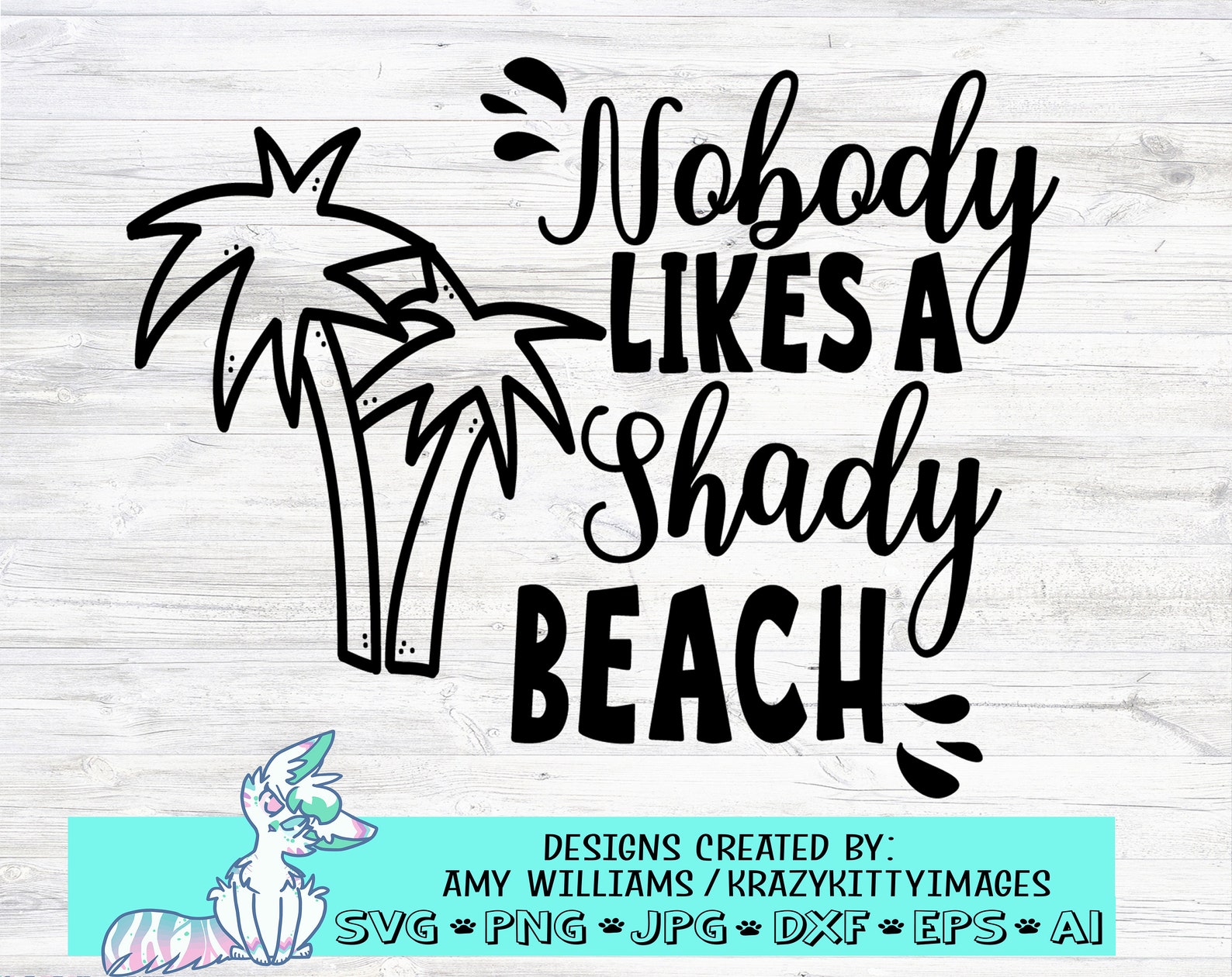 Nobody Likes A Shady Beach SVG Funny Vacation SVG Svg's | Etsy