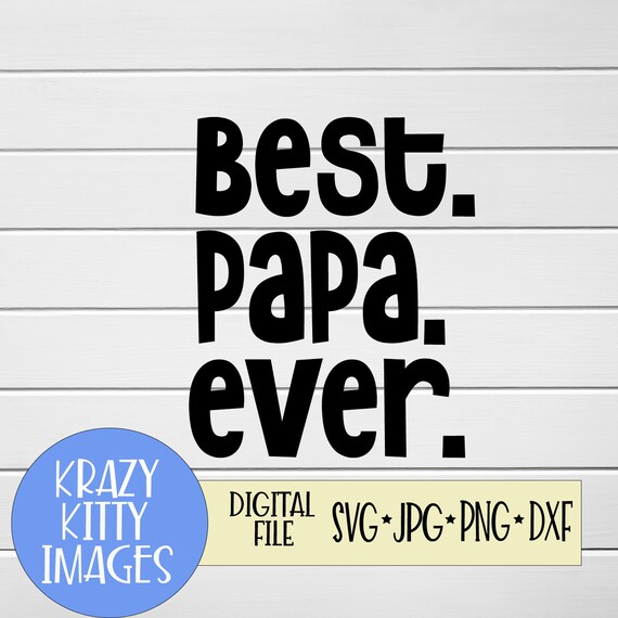 Download Papa Svg Pregnancy Announcement Svg Eps Dxf Fathers Day Svg Grandpa Png Best Grandpa Ever Svg Jpg Digital Download Clip Art Art Collectibles