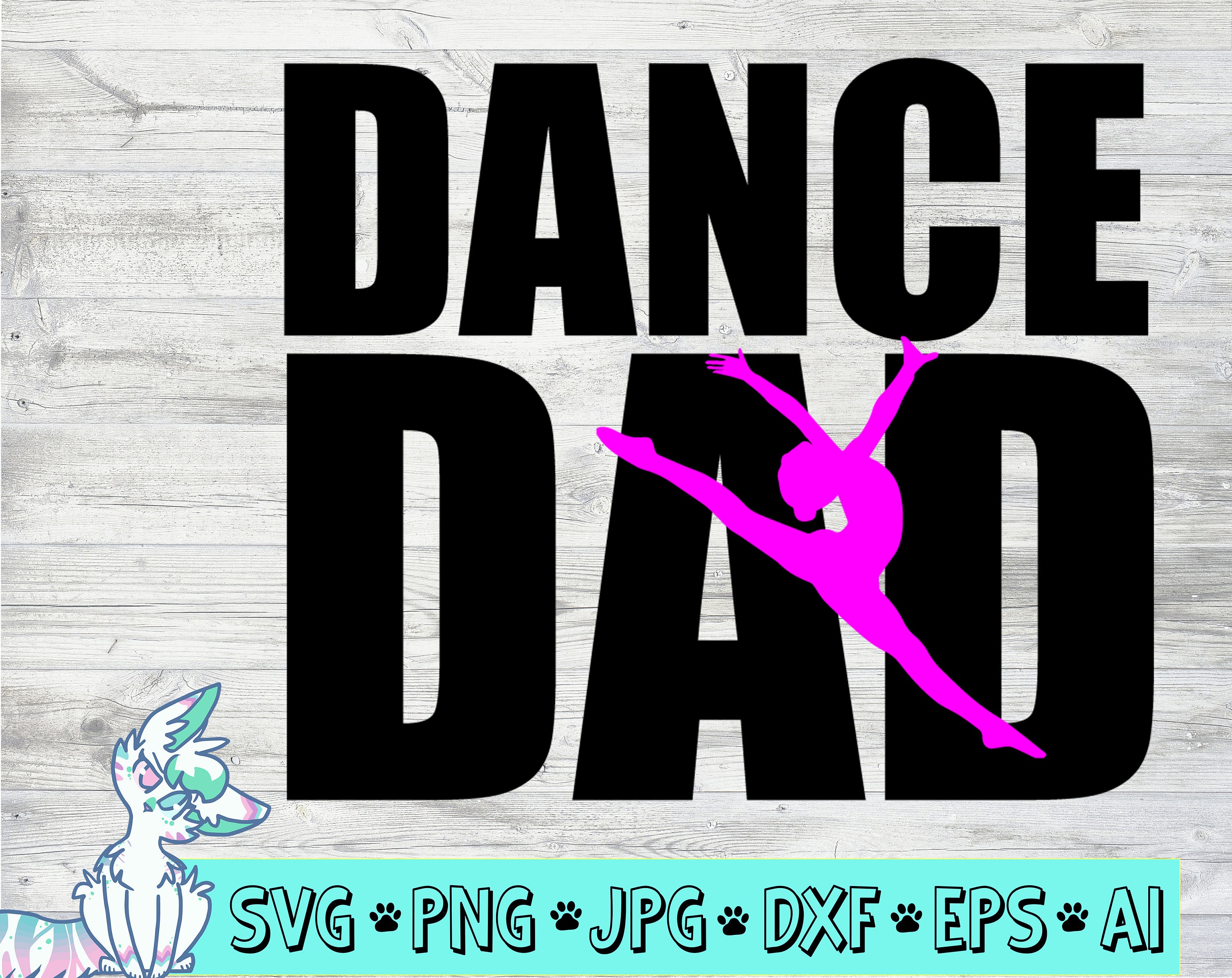 Download Dance Dad Svg Fathers Day Svg Dance Clipart Digital Etsy