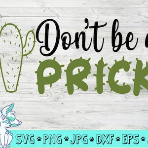 意地悪するな SVG、サボテンの名言 SVG、多肉植物の切り抜きファイル、サボテンのしゃれ、面白いサボテンの格言、ママの名言 SVG、PNG、JPG、EPS、DXF、デジタル