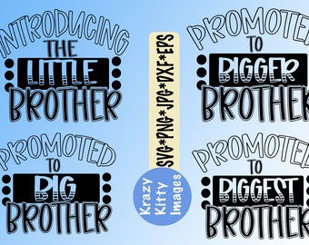 Awans do Big Brother svg bundle, Bigger Brother svg, Middle Brother svg, Biggest Brother svg, Ogłoszenie o narodzinach dziecka, png, jpg, eps, dxf, digital