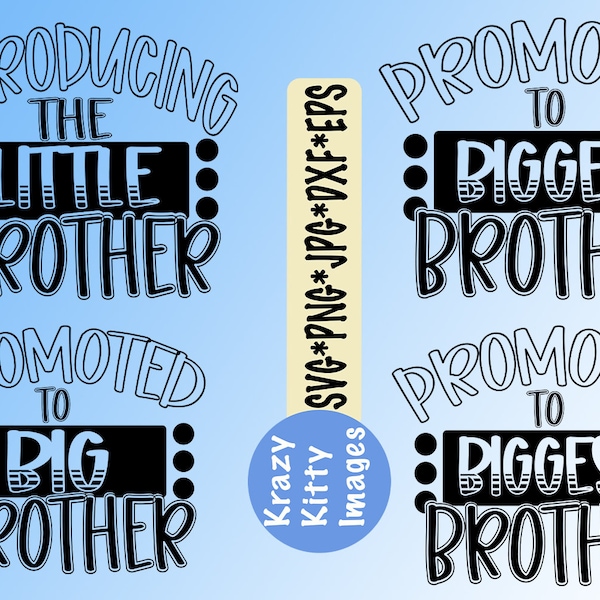 Promoted To Big Brother svg bundle, Bigger Brother svg, Middle Brother svg, Biggest Brother svg, Baby Announcement, png, jpg,eps,dxf,digital