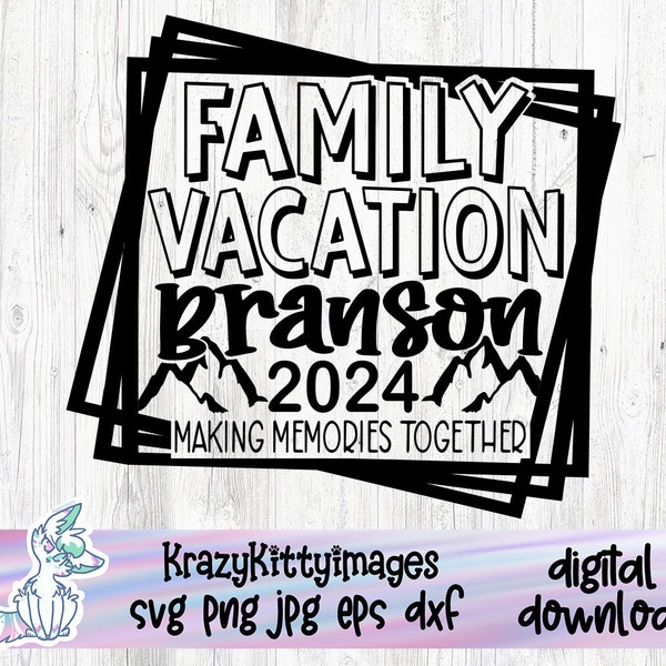 Branson SVG, Family Vacation SVG, Missouri here we come, Vacay Mode Svg, Here we come svg, Png, Jpg, Eps, Dxf, Digital Download