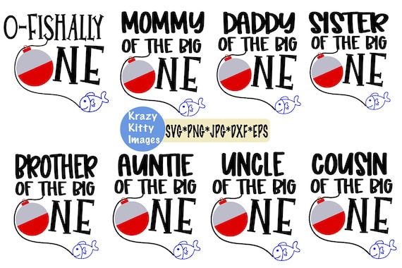 One SVG,the big one birthday boy family bundle, First Birthday SVG, O-fishally One svg,Fishing svg, Fish Birthday Design,Png,Jpg,Dxf,Digital