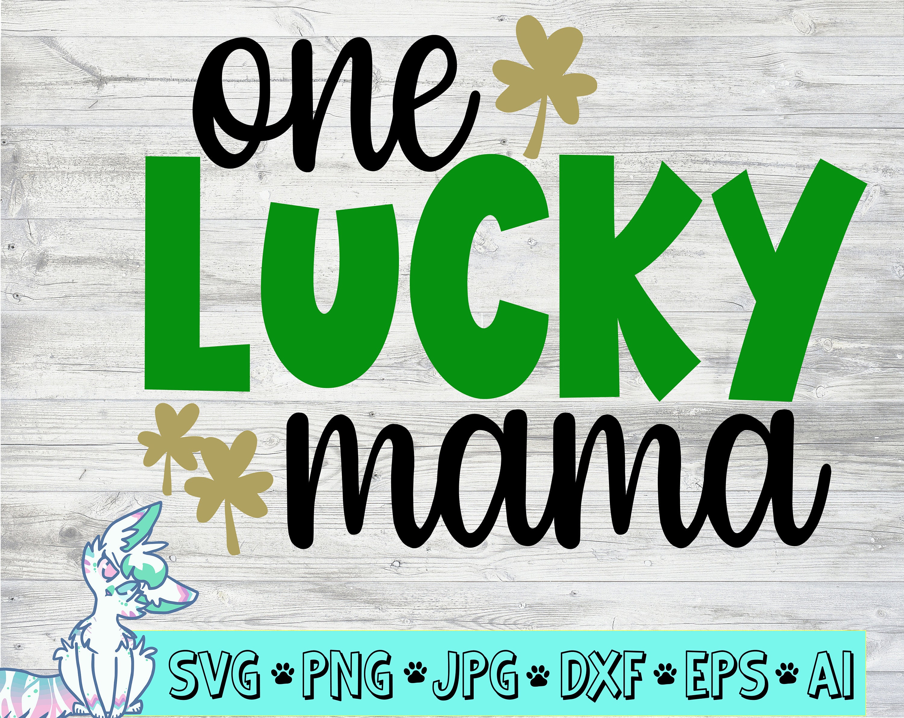 One Lucky Mama Svg Matching Family Svg St Patricks Day Svg 