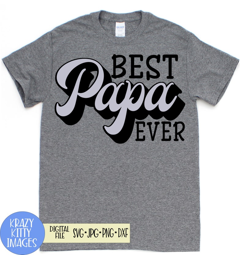 Download Best Papa Ever Svg Fathers Day Svg Grandpa Svg Papa Svg | Etsy