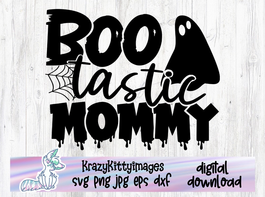 Bootastic Halloween Mommy Svg, Funny Halloween Svg, Funny Mom Svg