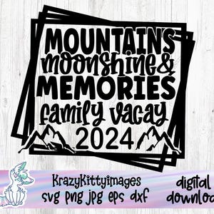 Bergen Moonshine Memories Svg, familie Gatlinburg vakantie Svg, Tennessee vakantie svg, leuke familie svg, familie Vacay gatlinburg Tn